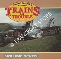 Book cover of Trains in Trouble - Railway Accidents in Pictures  by TREVENA, Arthur; HOOLE, Ken & EARNSHAW, Alan 